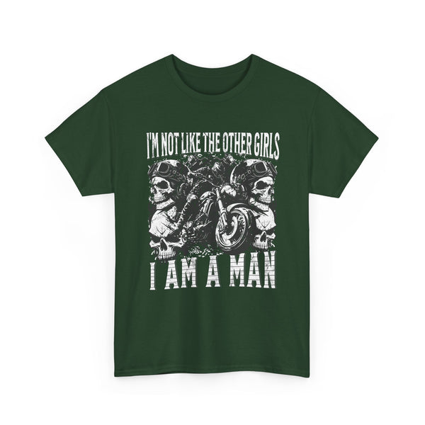 i'm not like the other girls i'm a man Tee