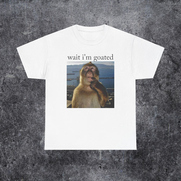 Wait i'm goated T-shirt thinking monkey meme