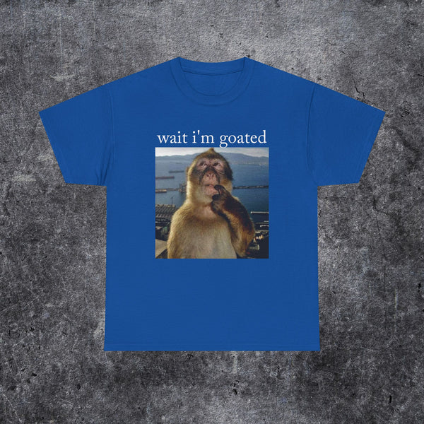 Wait i'm goated T-shirt thinking monkey meme
