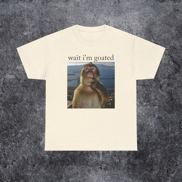 Wait i'm goated T-shirt thinking monkey meme