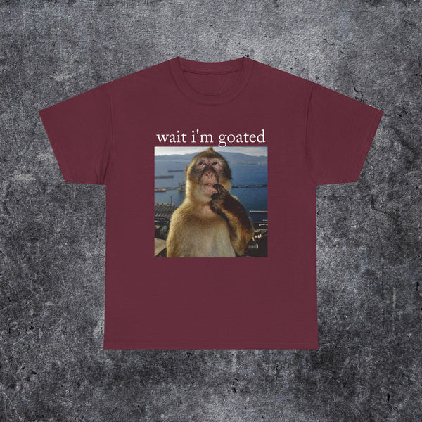 Wait i'm goated T-shirt thinking monkey meme