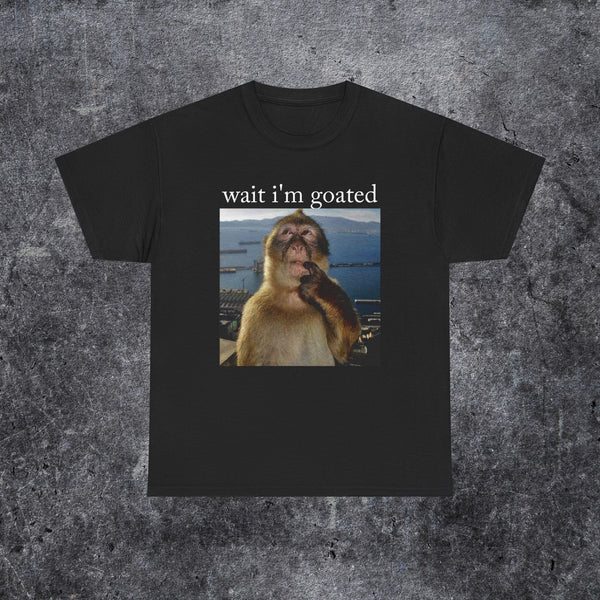 Wait i'm goated T-shirt thinking monkey meme
