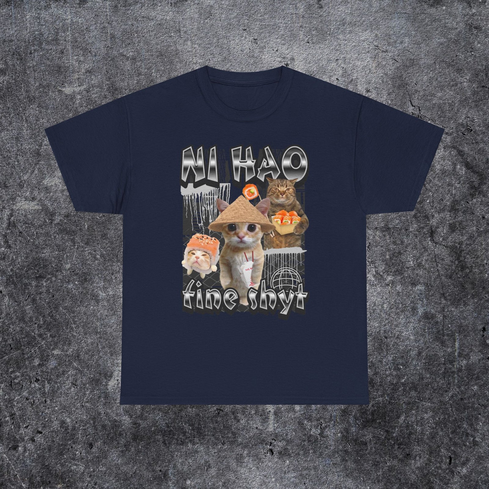 Ni hao Fine shyt Shirt