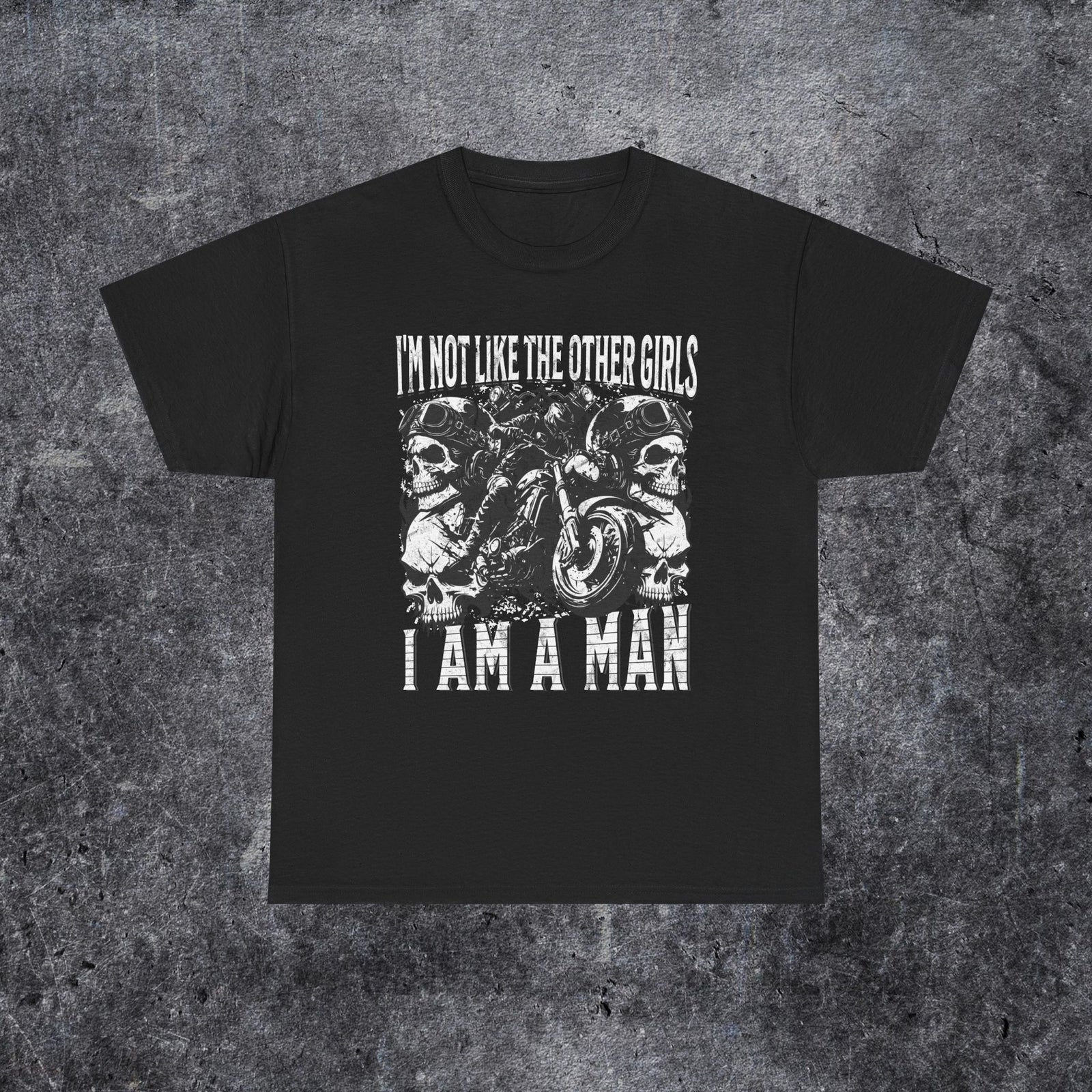 i'm not like the other girls i'm a man meme T-shirt