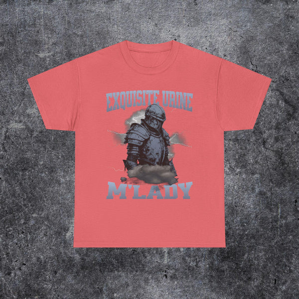 Funny embarassing bootleg shirt, Excquisite urine m'lady tee