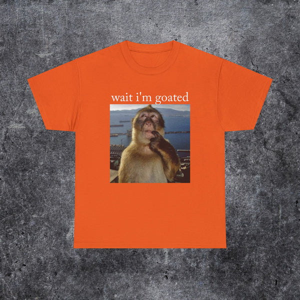 Wait i'm goated T-shirt thinking monkey meme